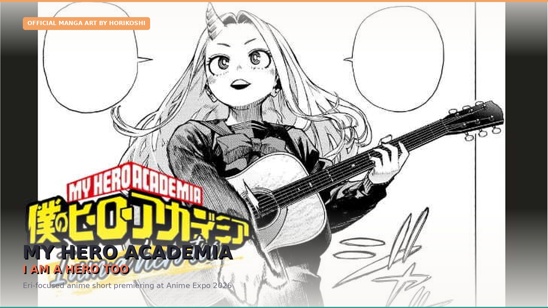My Hero Academia “I Am A Hero Too” Anime Short Premiering at Anime Expo 2026 — Eri’s Story Continues